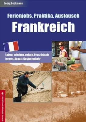 Bild: Frankreich – Jobs, Praktika, Austausch und Begegnung mit Franzosen
