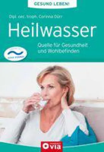 Bild: Heilwasser – eine natürliche Quelle für unsere Gesundheit