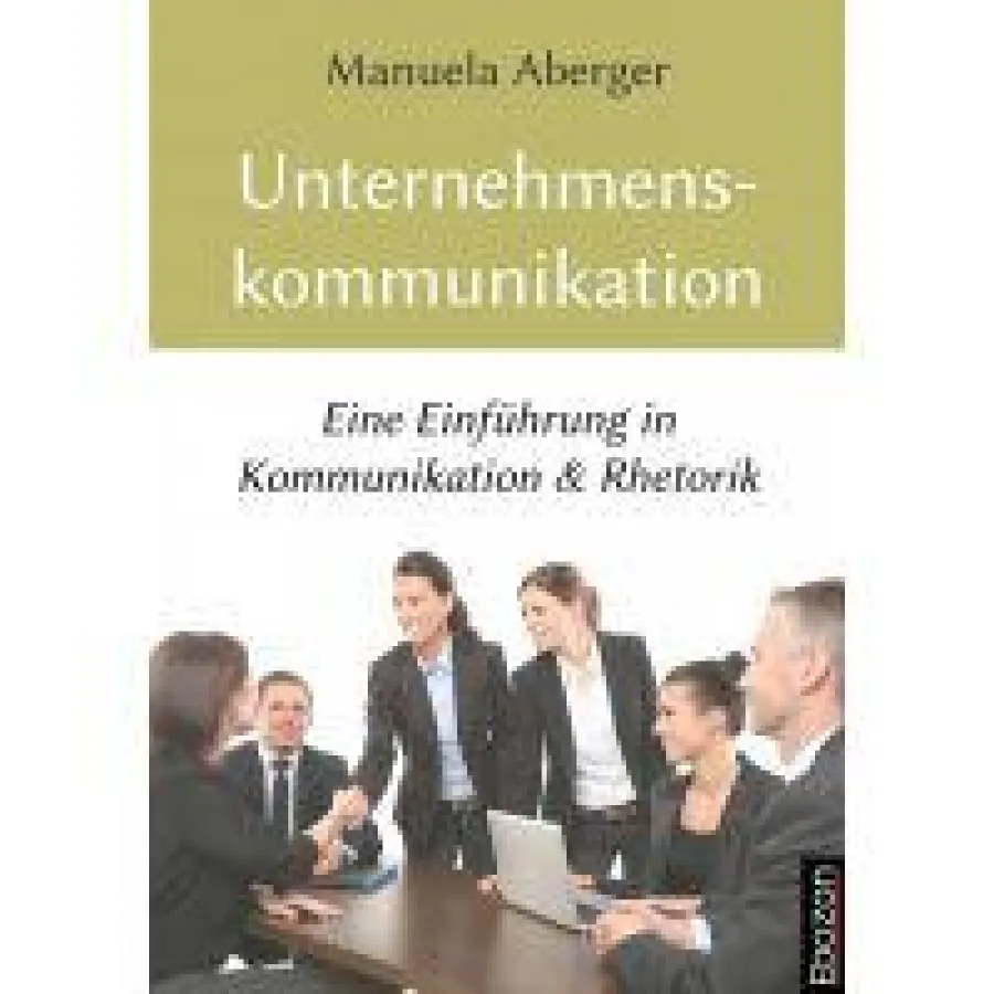Rhetorik und Kommunikation im Unternehmen