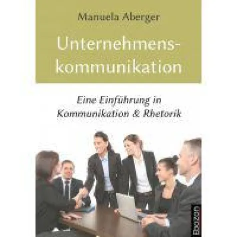 Bild: Ebook Neuerscheinung: Unternehmenskommunikation - Eine Einführung in Kommunikation & Rhetorik
