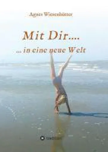 Bild: Mit Dir -  ein romantischer Jugendroman