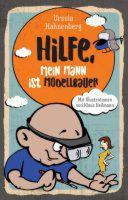 Bild: Hilfe, mein Mann ist Modellbauer - der Modellbauer, das unbekannte Wesen