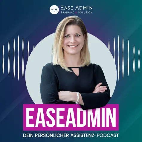 Bild: „EaseAdmin Podcast - Dein persönlicher Assistenz-Podcast“ geht auf Sendung
