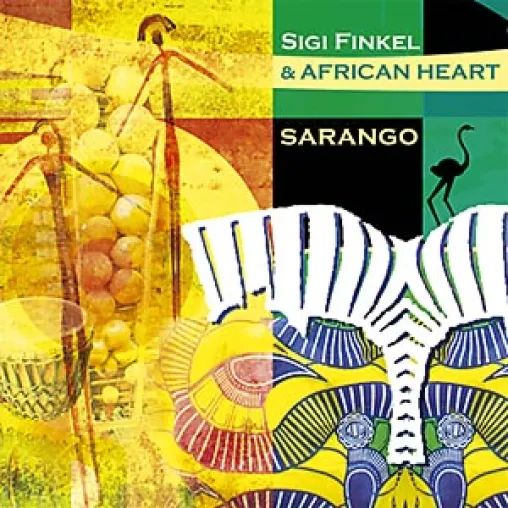 Sigi Finkel & African Heart CD SARANGO Bild: Sigi Finkel & African Heart CD SARANGO