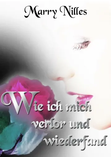 Bild: Wie ich mich verlor und wieder fand