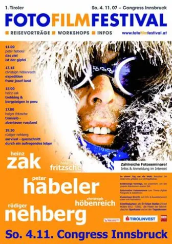 Bild: FOTO-FILM-FESTIVAL - So, 4.11.07 Congress Innsbruck -  Habeler, Nehberg, Zak, Höbenreich, Fritzsche u.v.a.