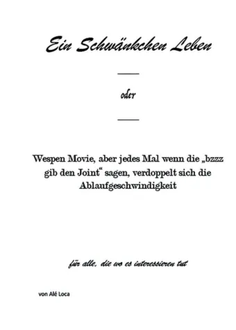 Bild: Ein Schwänkchen Leben - Leichte Unterhaltung