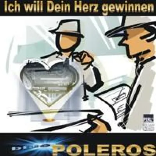 Bild: Blue POLEROS - "Ich will dein Herz gewinnen"