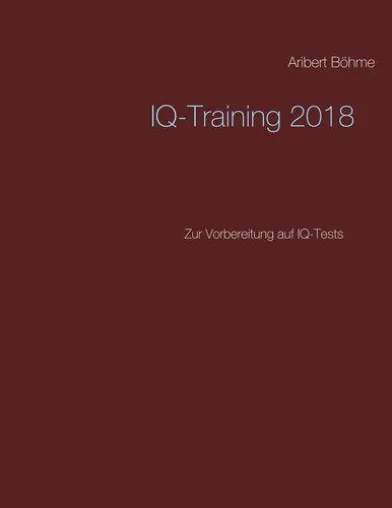 Bild: IQ-TRAINING-ZUR-VORBEREITUNG-AUF-IQ-TESTS - 2018