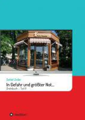 Bild: In Gefahr und größter Not... II -  ein ganz besonderer, gesellschaftskritischer Krimi
