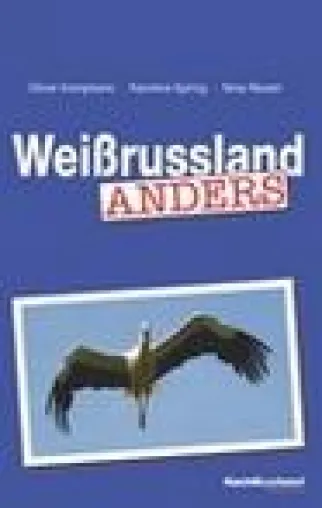 Bild: Frisch aus der Druckerpresse „Weißrussland anders“