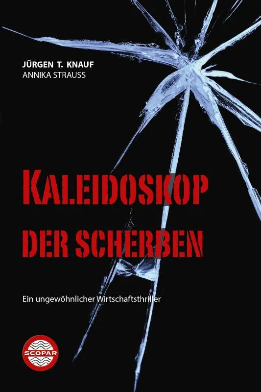 Kaleidoskop der Scherben ? der etwas andere Thriller