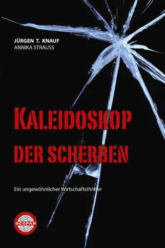 Bild: Kaleidoskop der Scherben – der etwas andere Thriller