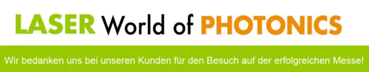Amtron erfolgreich auf der LASER World of PHOTONICS Bild: Amtron erfolgreich auf der LASER World of PHOTONICS