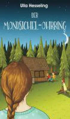 Bild: Der Mondsichel-Ohrring - Kinderkrimi, in dem sich Realitäten vermischen