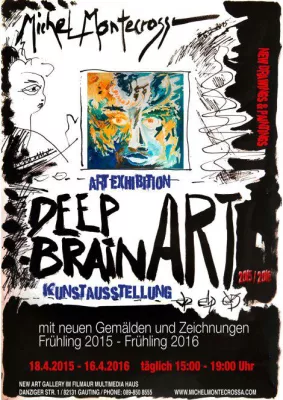 Michel Montecrossa's DEEP BRAIN Kunstausstellung präsentiert neueste Gemälde und Zeichnungen in Gauting Bild: Michel Montecrossa's DEEP BRAIN Kunstausstellung präsentiert neueste Gemälde und Zeichnungen in Gauting