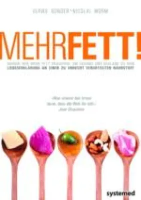 Bild: Weniger Fett oder andere Fette – was ist gesund?