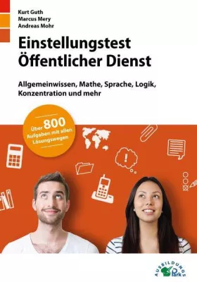 Bild: „Einstellungstest Öffentlicher Dienst“: Karrierestart beim Staat!