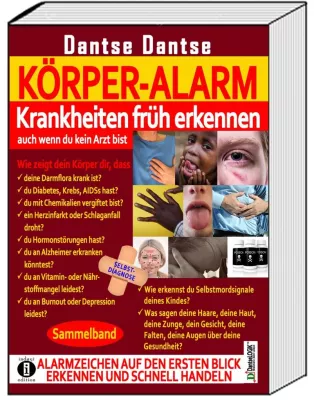 Bild: Buchvorstellung: KÖRPER ALARM (Sammelband) - Selbstdiagnose-Ratgeber von Dantse Dantse (indayi edition)