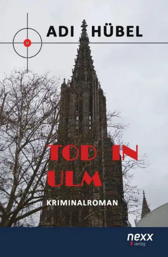 Tod in Ulm – 3. überarbeitete Ausgabe des erfolgreichen Regionalkrimis Bild: Tod in Ulm – 3. überarbeitete Ausgabe des erfolgreichen Regionalkrimis