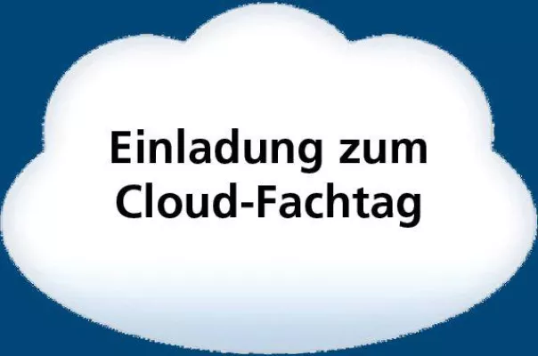 Bild: Cloud-Fachtag am 5. Februar im Haus der Wirtschaft in Stuttgart