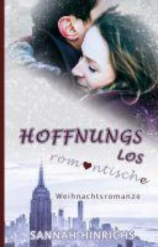 Bild: Hoffnungslos romantische Weihnachtsromanze - Die Liebe wartet in New York