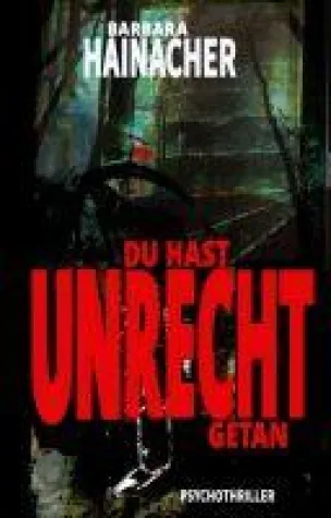 Bild: Du hast Unrecht getan - Spannender Thriller