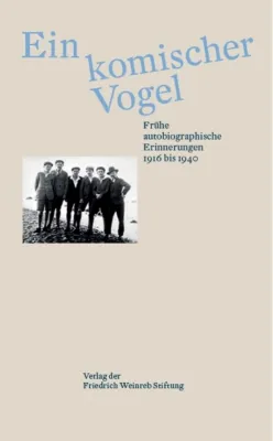 Bild: Friedrich Weinrebs Erinnerungen an die Zwischenkriegszeit