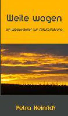 Bild: Weite wagen - ein Wegbegleiter zur Selbsterfahrung