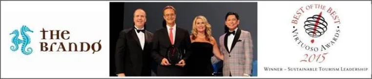 Auszeichnung für nachhaltige Tourismusführerschaft-The Brando bei den Virtuoso 'Best of the Best' Awards geehrt Bild: Auszeichnung für nachhaltige Tourismusführerschaft-The Brando bei den Virtuoso 'Best of the Best' Awards geehrt