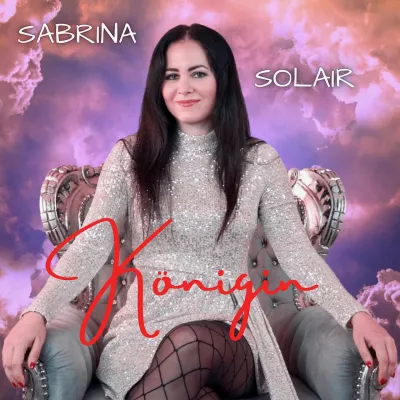 Bild: Veröffentlichung der neuen Single von Sabrina Solair - Königin