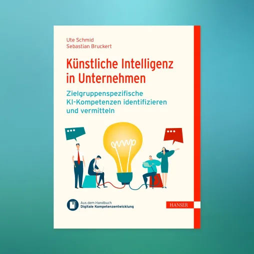 Neues eBook zu zielgruppenspezifischen Kompetenzen in Künstlicher Intelligenz für Alle in Unternehmen Bild: Neues eBook zu zielgruppenspezifischen Kompetenzen in Künstlicher Intelligenz für Alle in Unternehmen