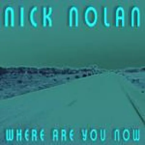 Bild: Nick Nolan Maxi-Single „Where are you now“ erscheint auf Lovetraxx Records - Germany