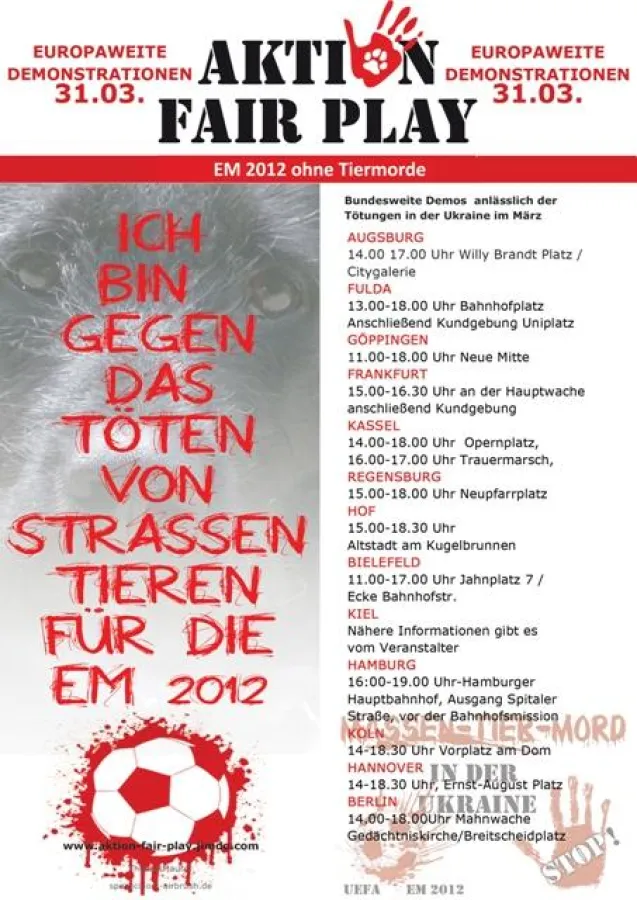 Aktion Fair Play - EM 2012 ohne Tiermorde - Demo am 31.03.2012