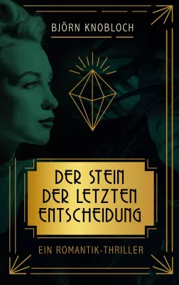 Bild: Erfolgreiches literarisches Debüt: "Der Stein der letzten Entscheidung"