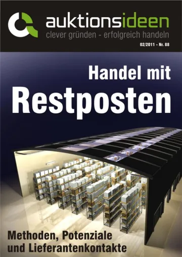 Bild: E-Commerce mit Höchstgewinnen: Der Handel mit Restposten als Erfolgschance für Internet-Verkäufer