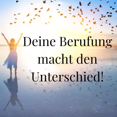 Bild: Selbstständig mit der richtigen Berufung: So machst du den Unterschied aus!
