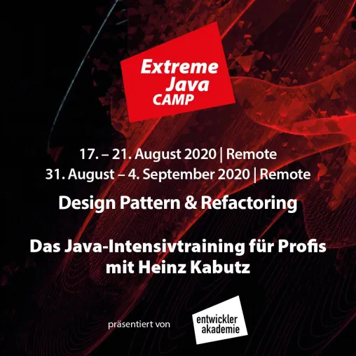 Neu: Extreme Java Camp 2020 – online! Von Java-Profi zum Java-Voll-Profi mit Dr. Heinz Kabutz Bild: Neu: Extreme Java Camp 2020 – online! Von Java-Profi zum Java-Voll-Profi mit Dr. Heinz Kabutz