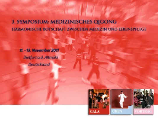 Bild: 3. SYMPOSIUM: MEDIZINISCHES QIGONG - 11.-13. November in Dietfurt a.d. Altmühl