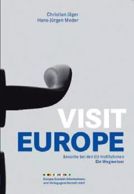 Visit Europe - Europa zum Anfassen Bild: Visit Europe - Europa zum Anfassen