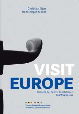 Bild: Visit Europe - Europa zum Anfassen