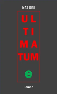 Bild: ULTIMATUM e, der Debütroman von Max Gro: Schafft Deutschland die Transformation zur E-Mobilität?