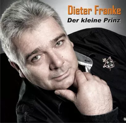 Bild: Der kleine Prinz - Dieter Franke & der alte Kultschlager