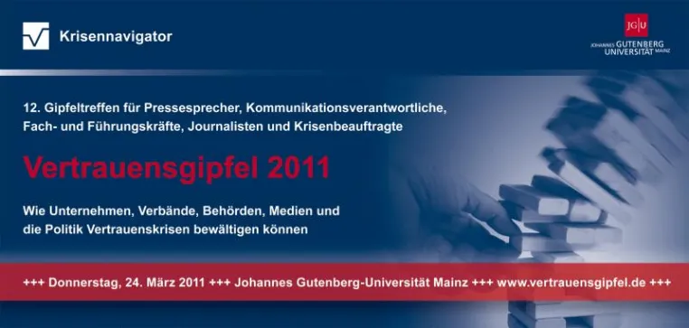 Bild: Wie lassen sich Vertrauenskrisen bewältigen? - Vertrauensgipfel 2011 an der Universität Mainz