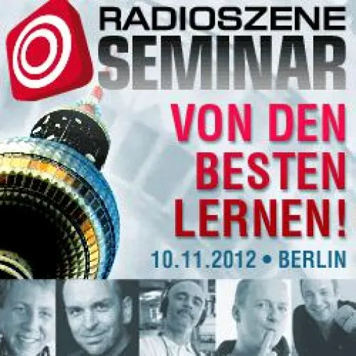VON DEN BESTEN LERNEN – Strategien für Radio 2013 Bild: VON DEN BESTEN LERNEN – Strategien für Radio 2013