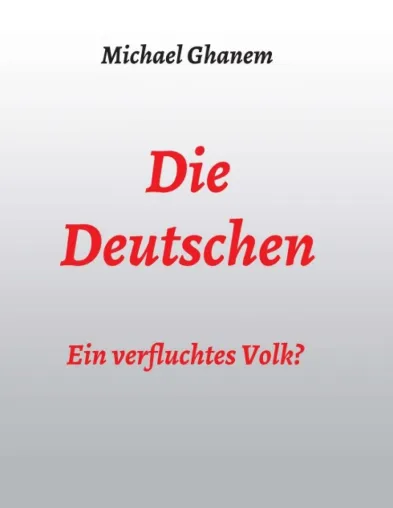 Bild: Die Deutschen: Ein verfluchtes Volk? - Der Fluch der deutschen (sich wiederholenden) Geschichte