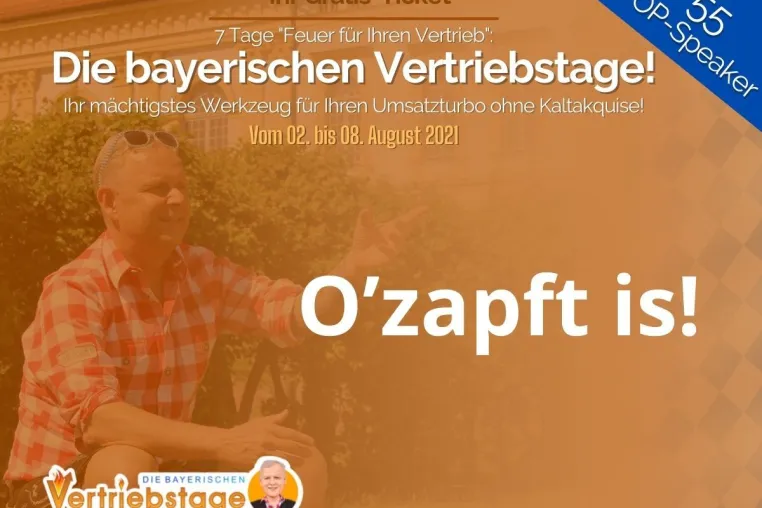 Bild: O'zapft is! "Die bayerischen Vertriebstage" von Uwe Rieder sind bereit!