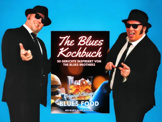 Bild: Big Blue präsentiert: "The Blues Kochbuch" - Ein kulinarisches Meisterwerk inspiriert von den Blues Brothers™