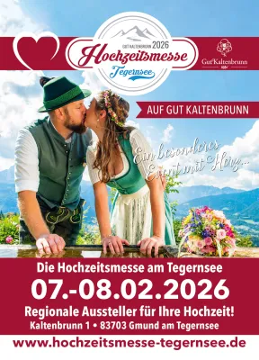 Hochzeitsmesse Tegernsee auf Gut Kaltenbrunn vom 07.-08.02.2026 Bild: Hochzeitsmesse Tegernsee auf Gut Kaltenbrunn vom 07.-08.02.2026