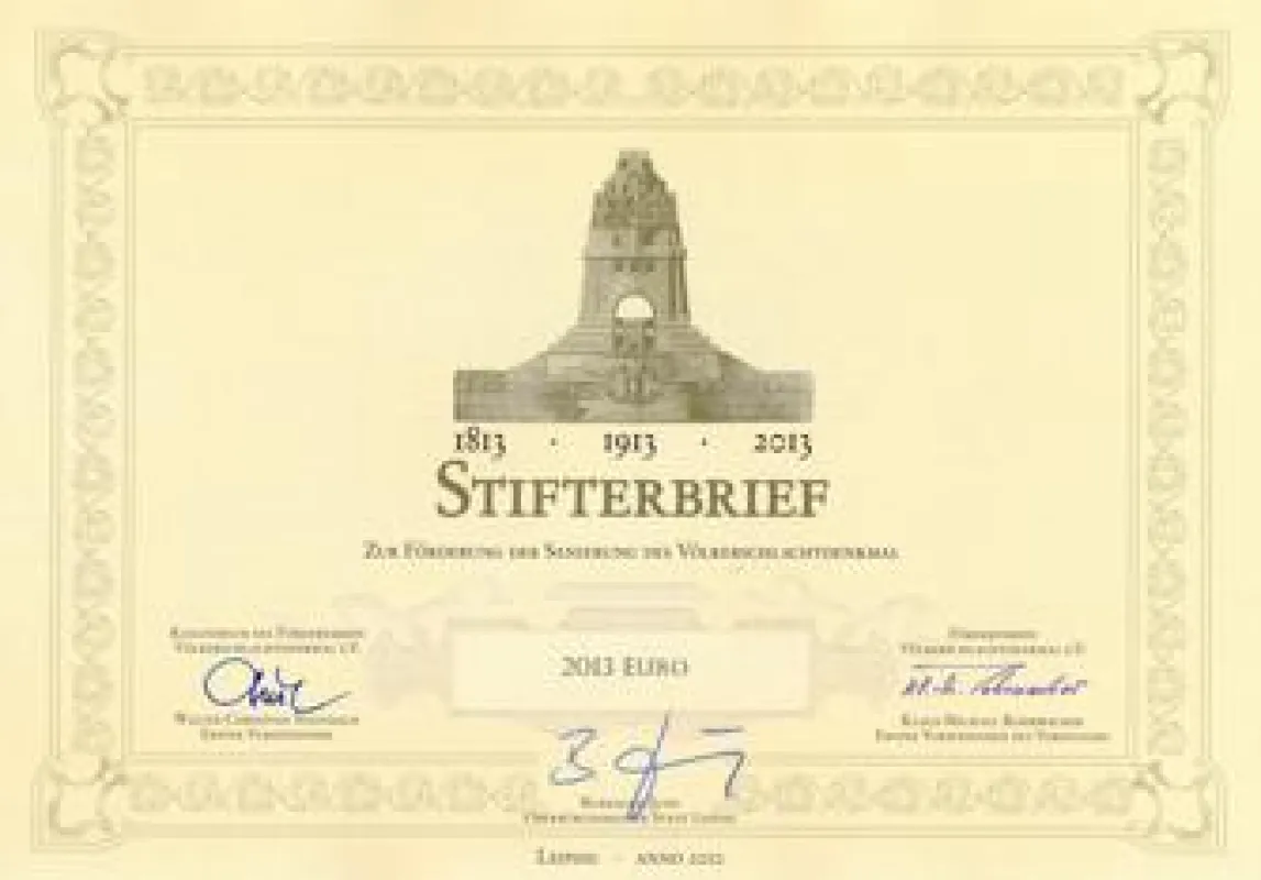 Der Stifterbrief entworfen und gedruckt vom BFW Leipzig für den Förderverein Völkerschlachtdenkmal